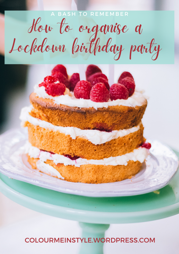 How to organise a lockdown birthday party